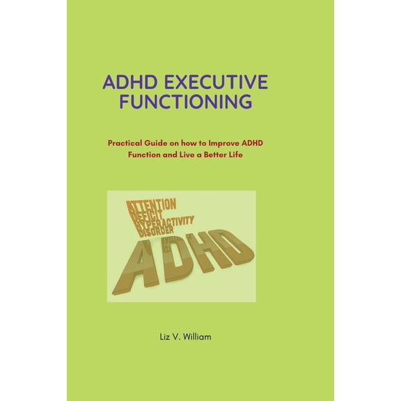 Adhd Executive Functioning