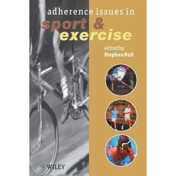 Adherence Issues in Sport Exercise, (Paperback)
