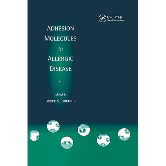 Adhesion Molecules in Allergic Disease, (Paperback)