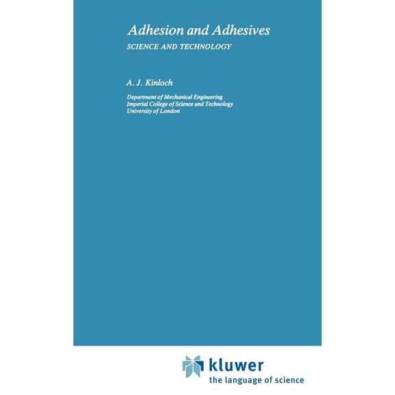 Adhesion and Adhesives: Science and Technology, (Hardcover)