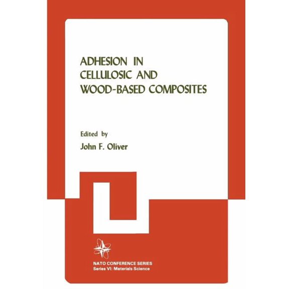Adhesion in Cellulosic and Wood-Based Composites, (Paperback)