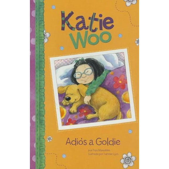 Pre-Owned Adiós a Goldie (Katie Woo En Español) Paperback
