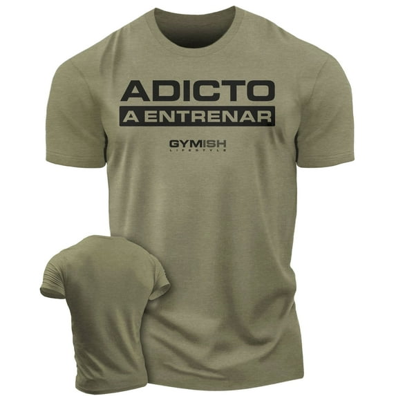 Adicto a Entrenar – Workout Gym T-Shirt, Funny Gym Shirt for Men, Camiseta de Gimnasio de Entrenamiento, Men's Fitness & Workout Top