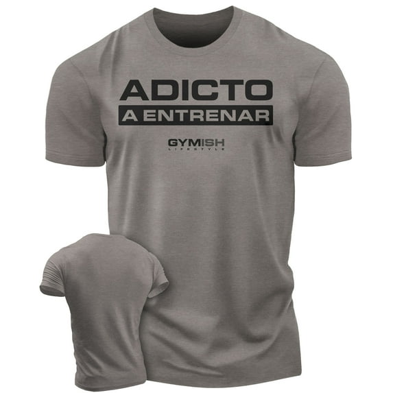 Adicto a Entrenar – Workout Gym T-Shirt, Funny Gym Shirt for Men, Camiseta de Gimnasio de Entrenamiento, Men's Fitness & Workout Top