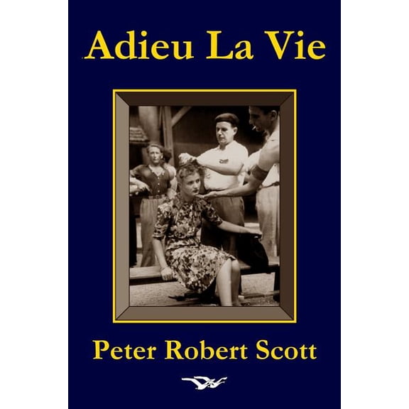 Adieu la Vie (Paperback)