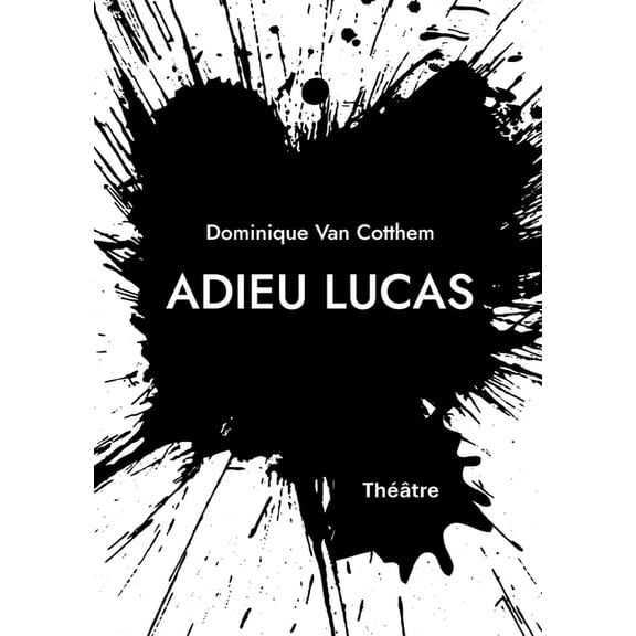 Adieu Lucas, (Paperback)