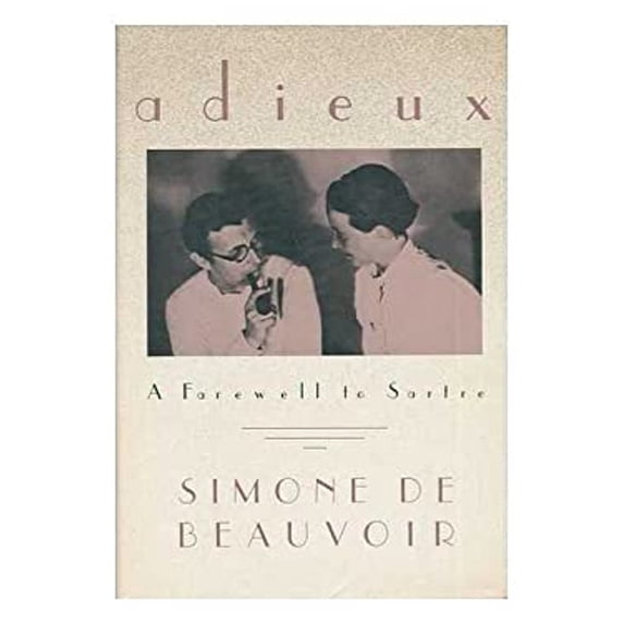 Pre-Owned Adieux: A Farewell to Sartre (Hardcover) 0394530357 9780394530352