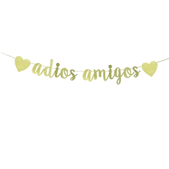 Adios Amigos Gold Glitter Banner, Farewell-Goodbye-Job Change-Going Away Party Decorations.(gold)