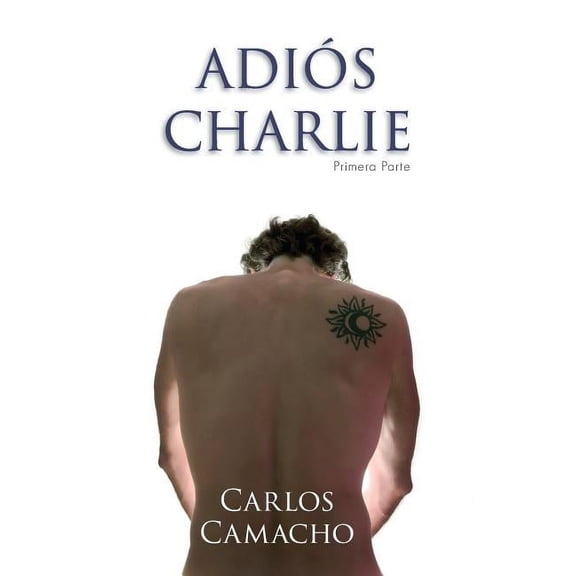 Adios Charlie (Paperback)