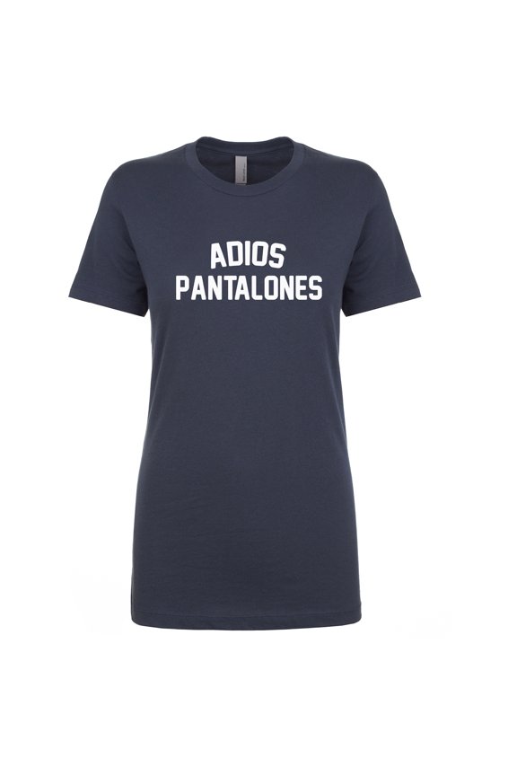 Adios Pantalones Womens crewneck tee