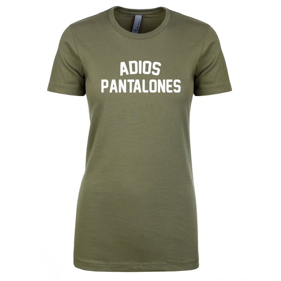 Adios Pantalones Womens crewneck tee