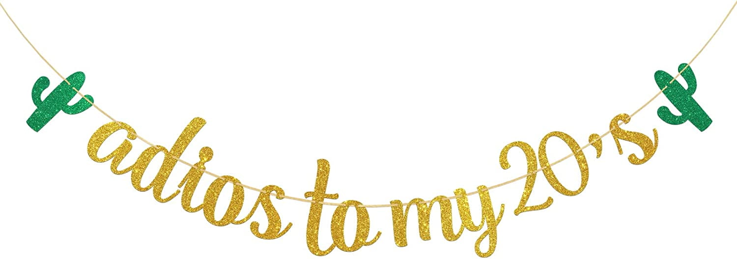 Adios to My 20's Banner - Mexican Gold Glitter 29th,30th Birthday Party Decoration for Women, Men - Mexican Fiesta Theme Birthday Party Supplies