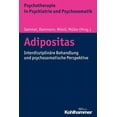 thumbnail image 1 of Adipositas: Interdisziplinare Behandlung Und Psychosomatische Perspektive (Paperback), 1 of 1
