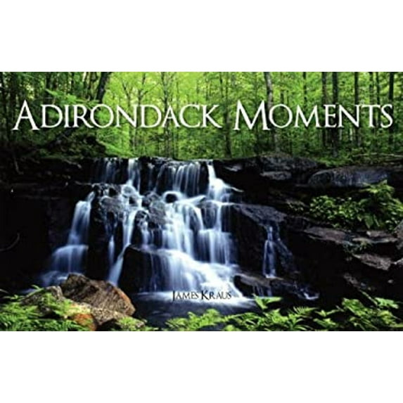 Pre-Owned Adirondack Moments (Hardcover) 1554074665 9781554074662