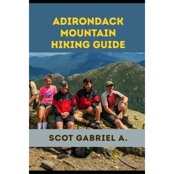 The Explorer's Hiking Collection Adirondack Mountain Hiking Guide, Book 29, (Paperback)