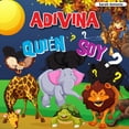 thumbnail image 1 of Adivina Quién Soy: Un divertido juego de adivinanzas, (Paperback), 1 of 1
