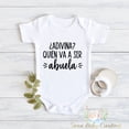 thumbnail image 1 of Adivina Quien Va A Ser Abuela, Spanish Pregnancy Announcement Bodysuit, Baby Reveal Gift For Abuela, Cute Baby Bodysuit For Grandparents Cute Baby Onesie, BABY BODYSUIT LAT 4424, 1 of 3