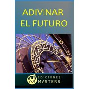Adivinar el futuro Paperback