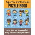 thumbnail image 1 of Adjective Word Scramble Puzzle Book: Over 150 word scrambles! Have fun while learning adjectives! - large print 8.5 x 11 format, 1 of 1
