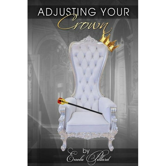 Adjusting Your Crown, (Paperback)