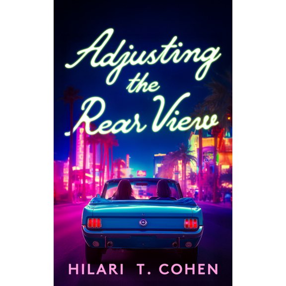 Adjusting the Rear View, (Paperback)
