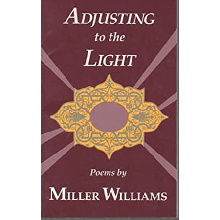 Pre-Owned Adjusting to the Light: Poems (Volume 1) (Paperback) 0826208525 9780826208521