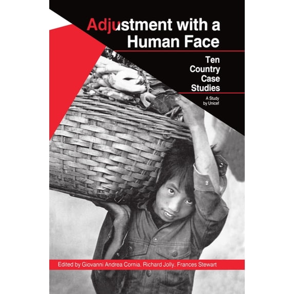 Adjustment with a Human Face Adjustment with a Human Face: Volume 2: Country Case Studies, Book 2, (Hardcover)