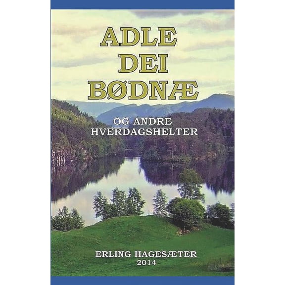 Adle dei bdn Norwegian Edition Paperback 1726851729 9781726851725 Erling Hagester