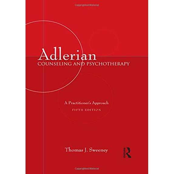 Pre-Owned Adlerian Counseling and Psychotherapy: A Practitioner's Approach, Fifth Edition (Hardcover) 0415993482 9780415993487