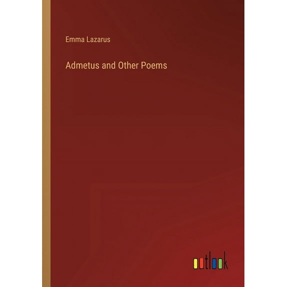 Admetus and Other Poems (Paperback)