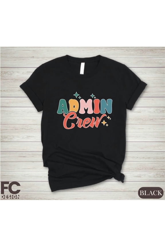 Admin Crew-Front Office Crew Office Crew Shirt Admins, Front Office T-School Secretary School Admin Sweater