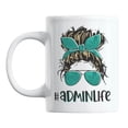 thumbnail image 1 of Admin Life Coffee & Tea Mug for an Administrative Assistant (11oz), 1 of 6