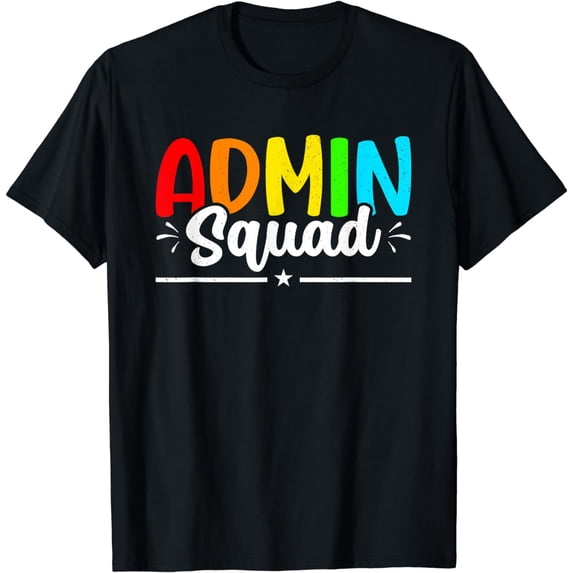 Admin Squad Back To School Women Appreciation Teacher T-Shirt