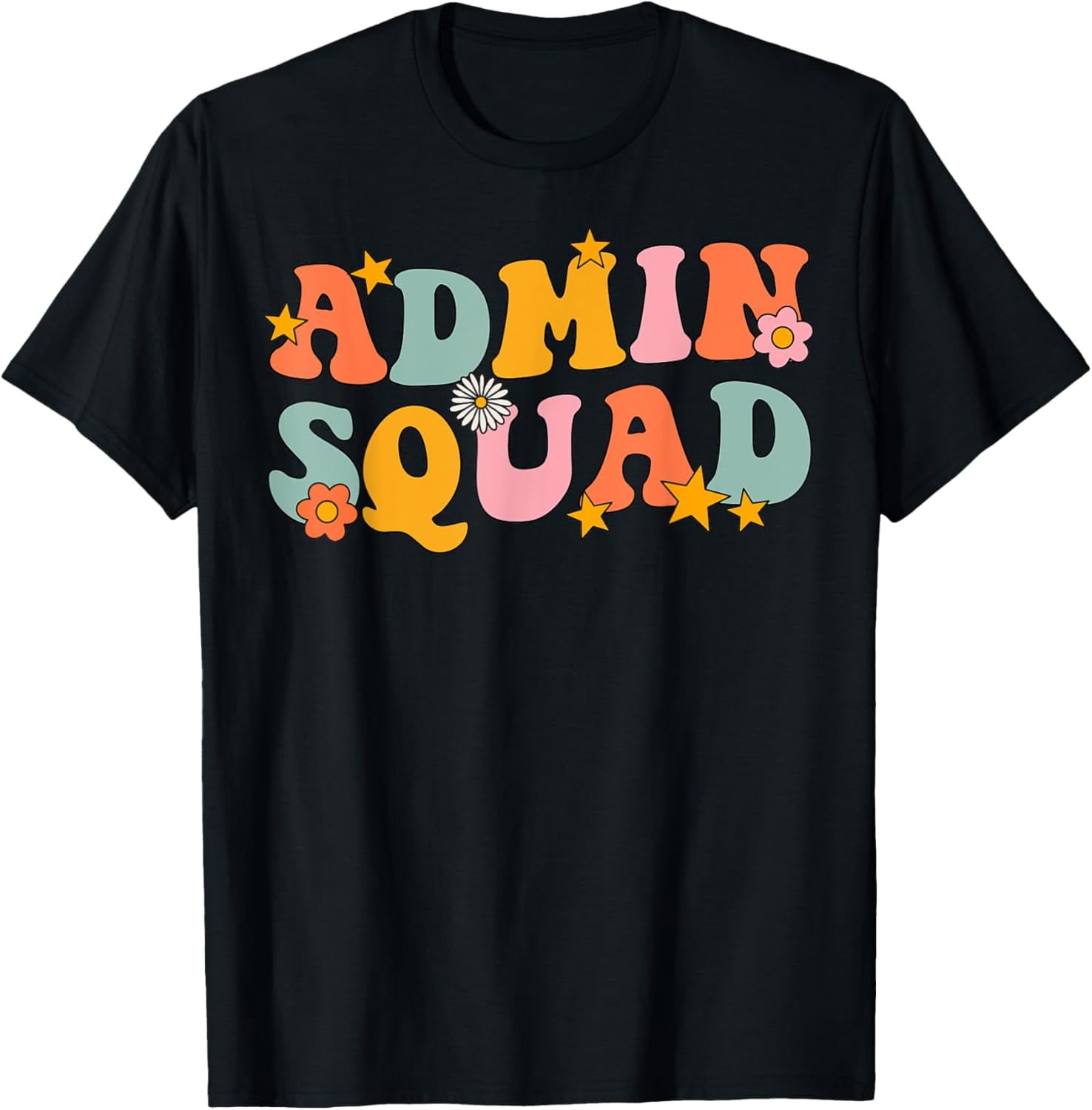 Admin Squad Groovy For Admin Assistant Principal Secretary T-Shirt ...