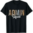 thumbnail image 1 of Admin Squad School Admin Assistant Principal Administrator T-Shirt, 1 of 4