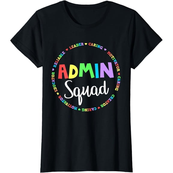 Admin Squad School Assistant Principal Crew Administrator T-Shirt