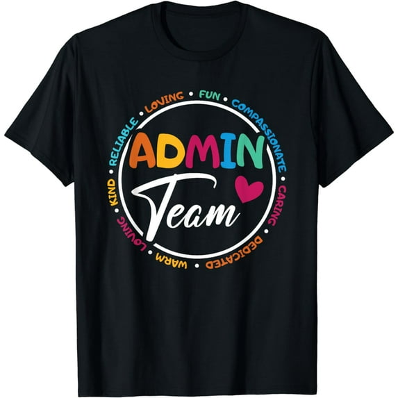 Admin Team Love Admin Staff Admin Crew Gifts Secretary T-Shirt