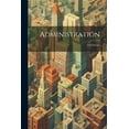 thumbnail image 1 of Administration : Civil Service (Paperback), 1 of 1