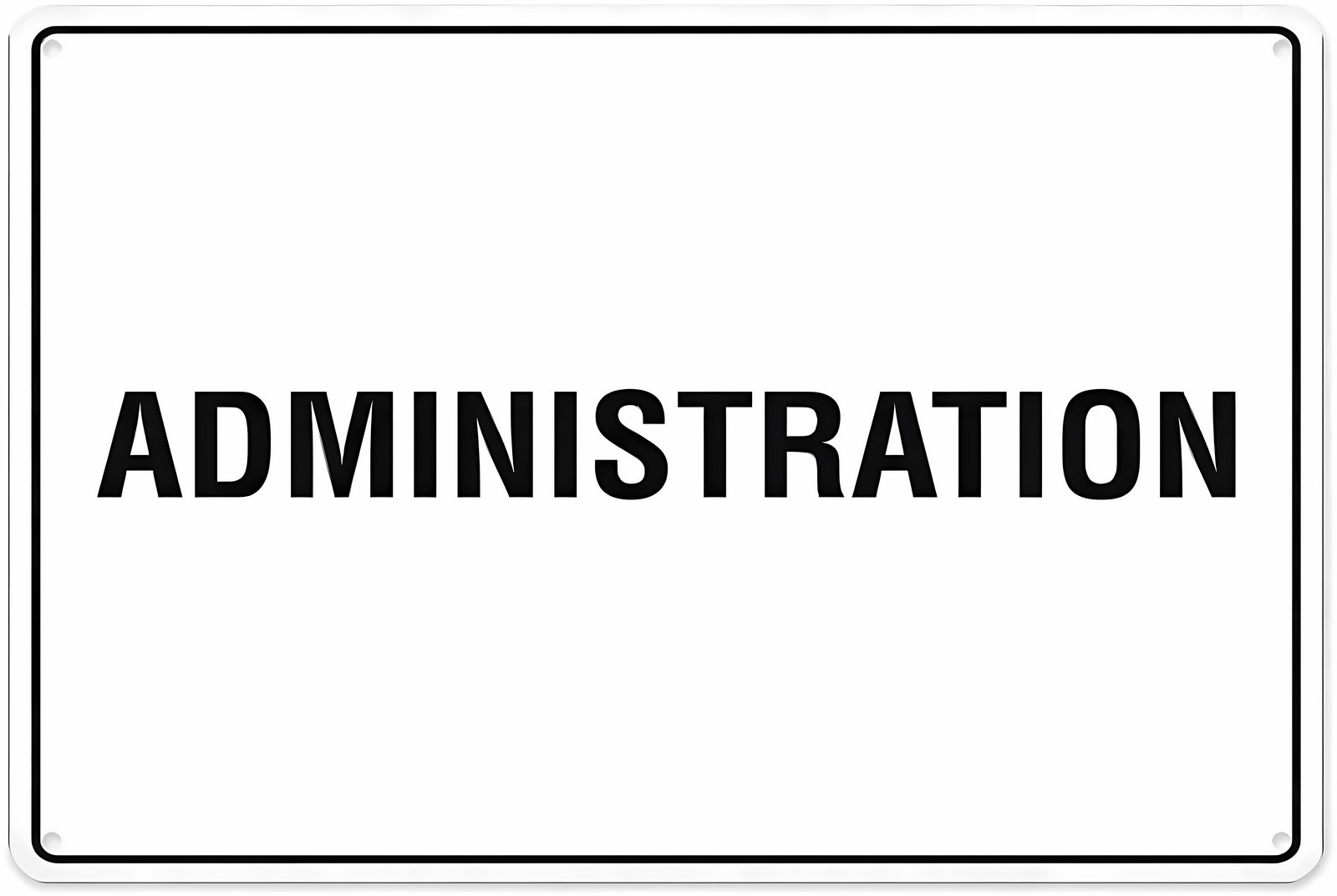 Administration Sign 12 x 8 Inches - Aluminum Tin Warning Sign, Indoor ...
