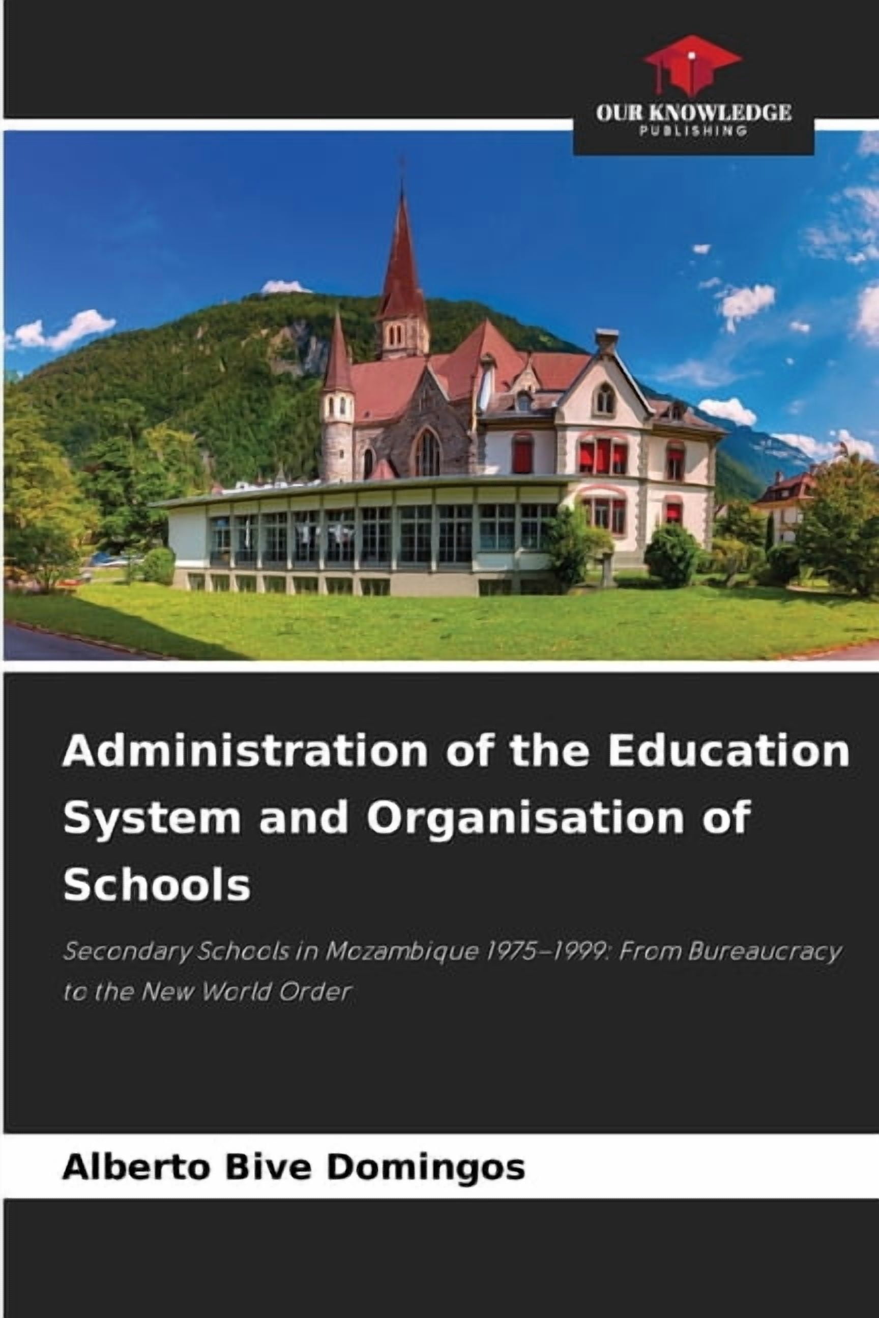 Administration of the Education System and Organisation of Schools, (Paperback)