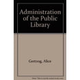 thumbnail image 1 of Pre-Owned Administration of the Public Library 9780810828575 Used, 1 of 1