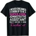 thumbnail image 1 of Administrative Assistant Funny Gift Admin Day T-Shirt, 1 of 4