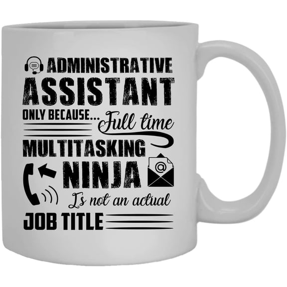 Administrative Assistant Job Title Coffee Mug, Ceramic Mug Design 11 oz