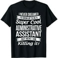 thumbnail image 1 of Administrative Assistant T-Shirt Admin Assistant Day Gift, 1 of 4