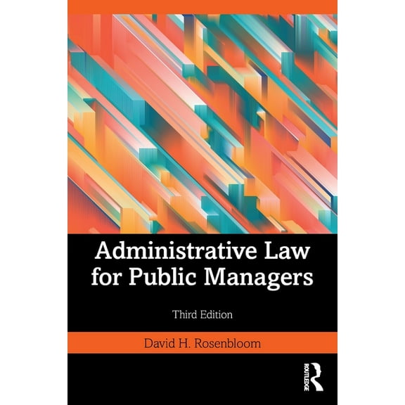 Administrative Law for Public Managers, (Paperback)