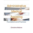 thumbnail image 1 of Pre-Owned Administrative Medical Assisting: Foundations and Practices (Hardcover) 0133430650 9780133430653, 1 of 1