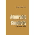 thumbnail image 1 of Admirable Simplicity: Principles for Worship Planning in the Anglican Tradition, (Paperback), 1 of 1