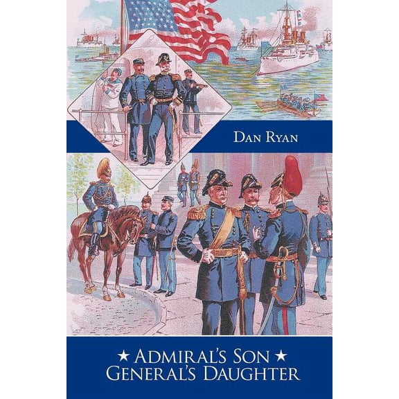 Admiral's Son General's Daughter, (Paperback)