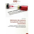 thumbnail image 1 of Omn.Univ.Europ.: Admission Des Patients Transplantés Rénaux En Réanimation (Paperback), 1 of 1