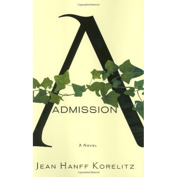 Pre-Owned Admission (Hardcover) 0446540706 9780446540704